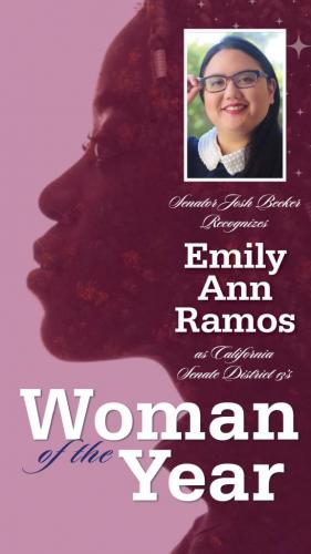 Graphic of SD13 Woman of the Year Emily Ann Ramos -- March 7, 2022, courtesy of the Office of Senator Josh Becker